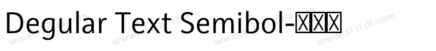 Degular Text Semibol字体转换